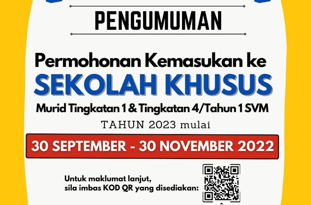 MAKLUMAN KEMASUKAN KE SEKOLAH KHUSUS 2023