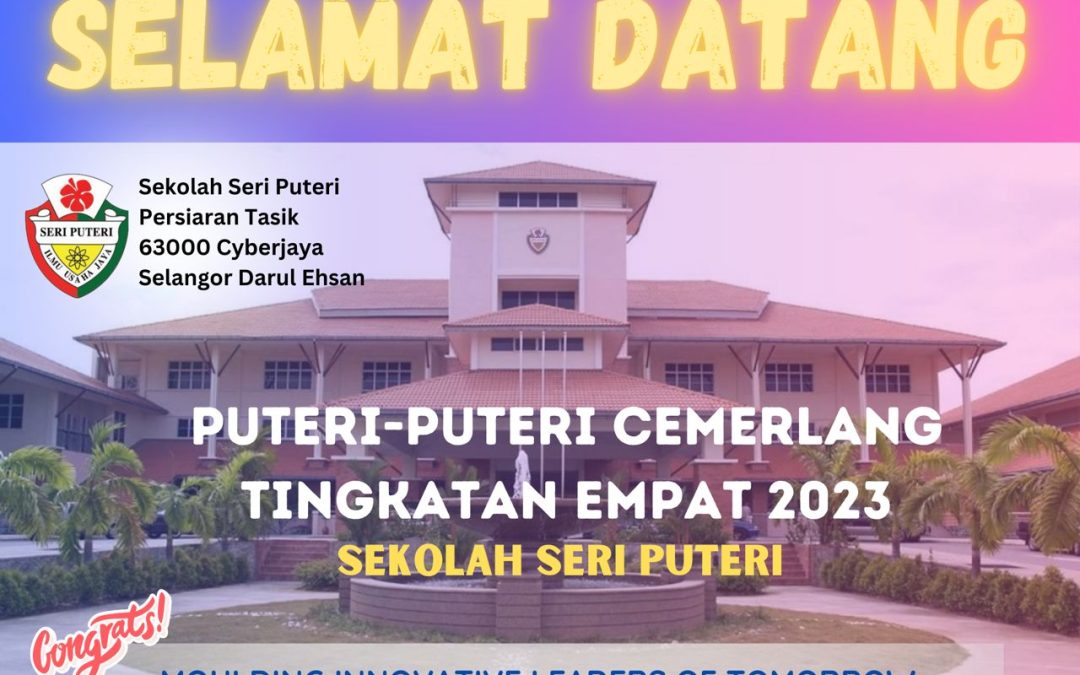 PENDAFTARAN PUTERI-PUTERI CEMERLANG TINGKATAN 4/2023