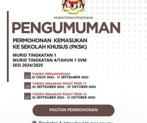 MAKLUMAN PENTAKSIRAN KEMASUKAN SEKOLAH KHUSUS (PKSK) AMBILAN 2024
